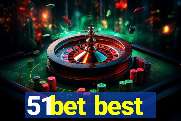 51bet best